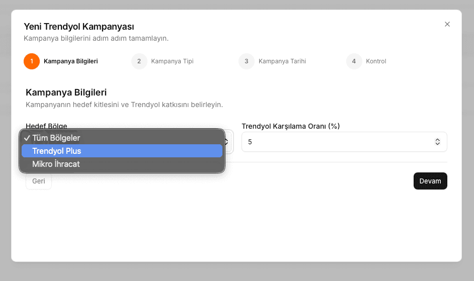 EZV kampanya oluşturma ekranında Türkiye ve Mikro İhracat hedef bölgesi ile Trendyol karşılama oranı