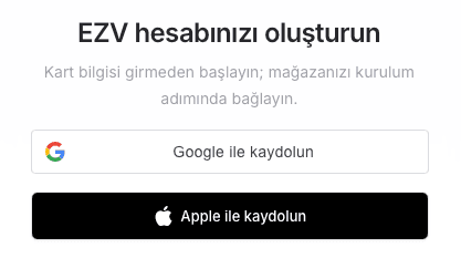 Google veya Apple ile EZV hesabı oluşturma seçenekleri
